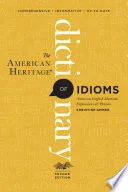 Cover of The American Heritage dictionary of idioms
