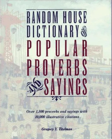 Cover of Random House dictionary of popular proverbs & sayings