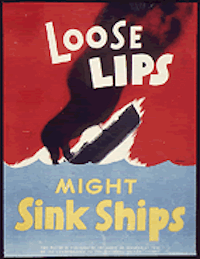 Loose lips sink ships