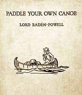The phrase 'Paddle your own canoe' - meaning and origin.