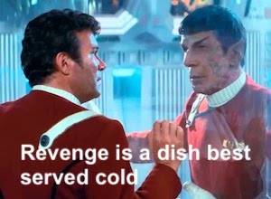 Revenge is a dish best served cold