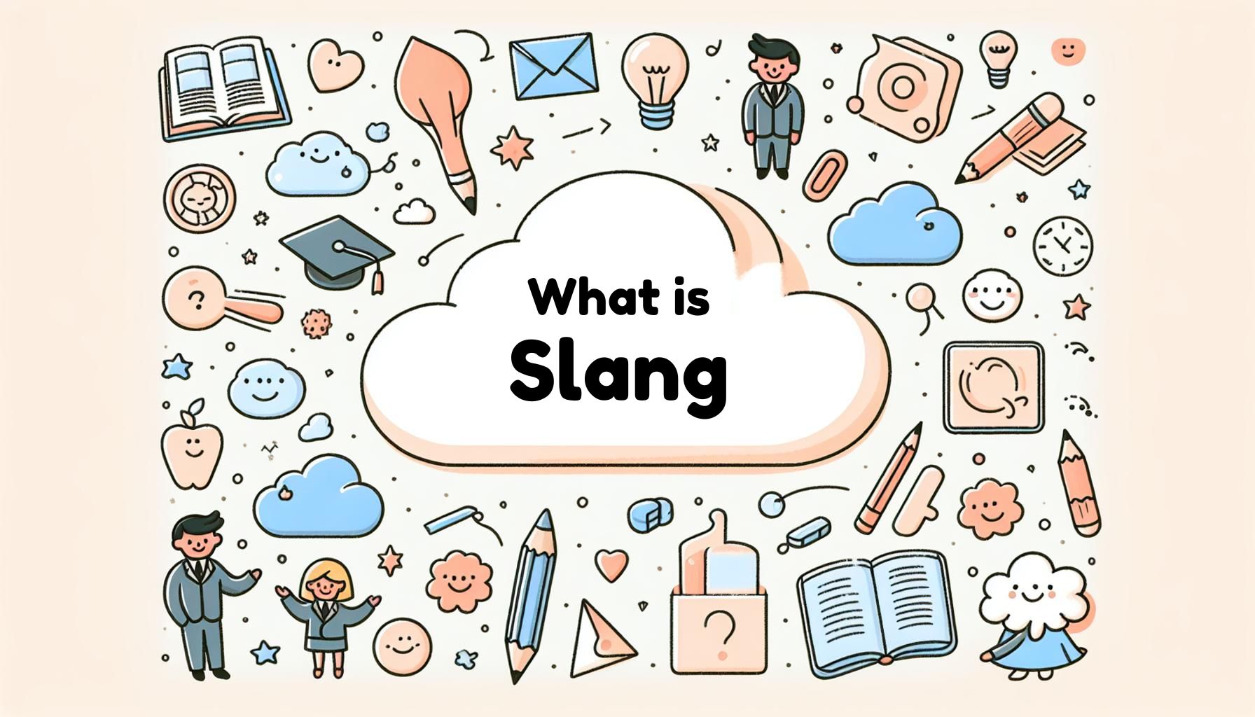 What is slang